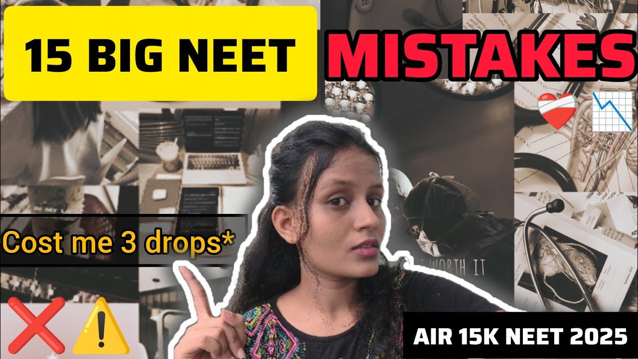 3-Year NEET Dropper Regrets❤️&zwj;🩹 : Reveals 15 Biggest NEET Mistakes to Avoid😱❌ (cost me 3 drops😮&zwj;💨)