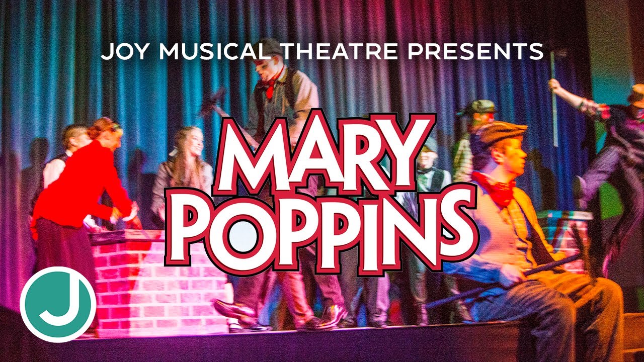 JOY Musical Theatre Presents Mary Poppins (2018) - Act 2