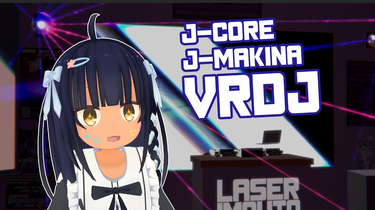 【VRDJ】 J-Core/J-Makina Test Stream (2021-09-25)
