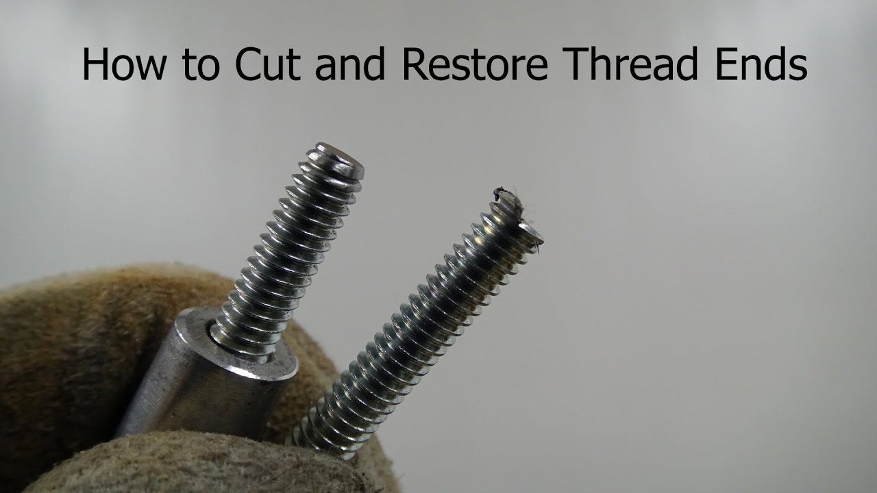 Basic Metalworking - How to Shorten a Bolt/Stud and Restore Thread Ends