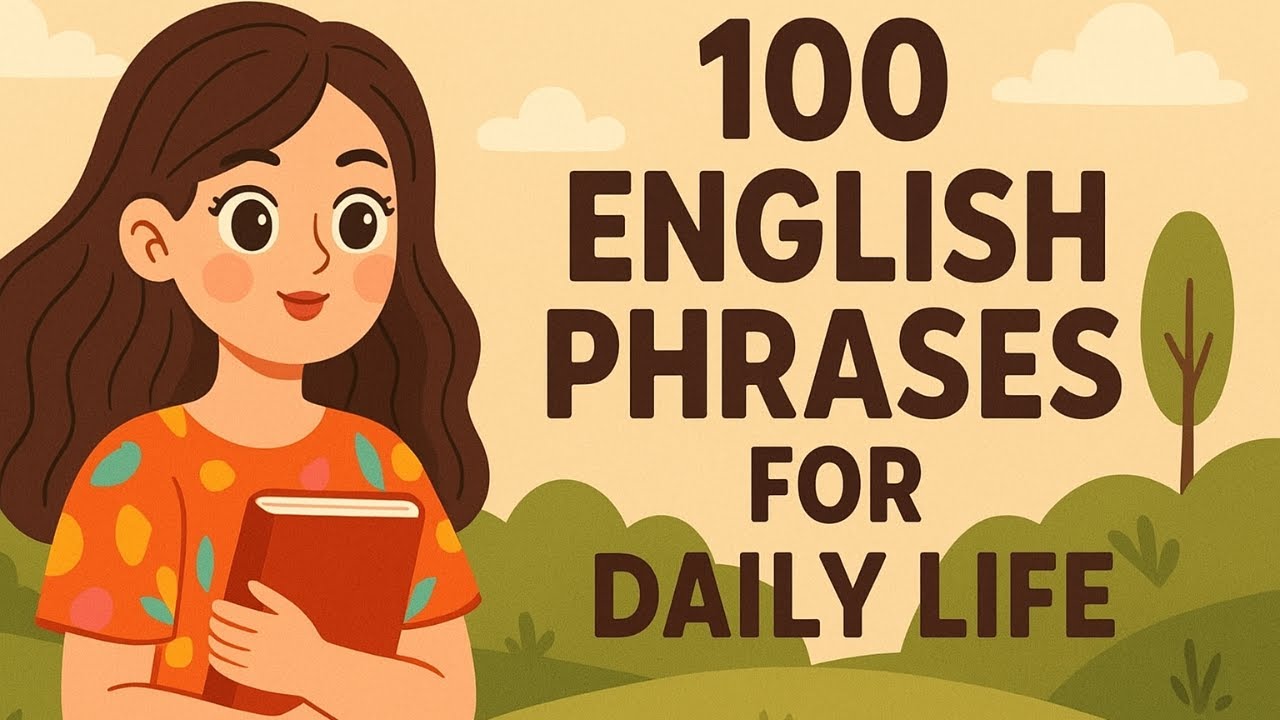 100 Common English Phrases for Daily use | English Listening & Speaking Practice