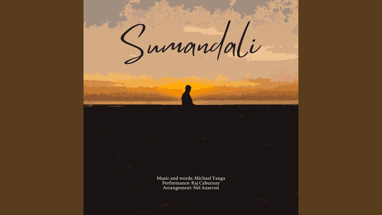 Sumandali (feat. Raj Caburnay)
