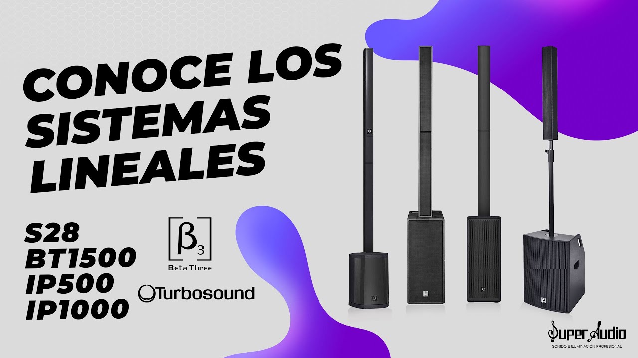 Conoce los sistemas lineales S28/ BT1500/ IP500/ iP1000