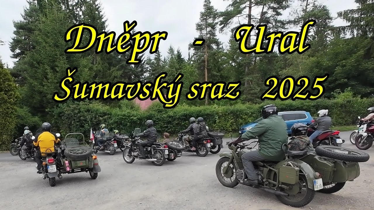 Šumavský sraz Dněpr Ural 2025