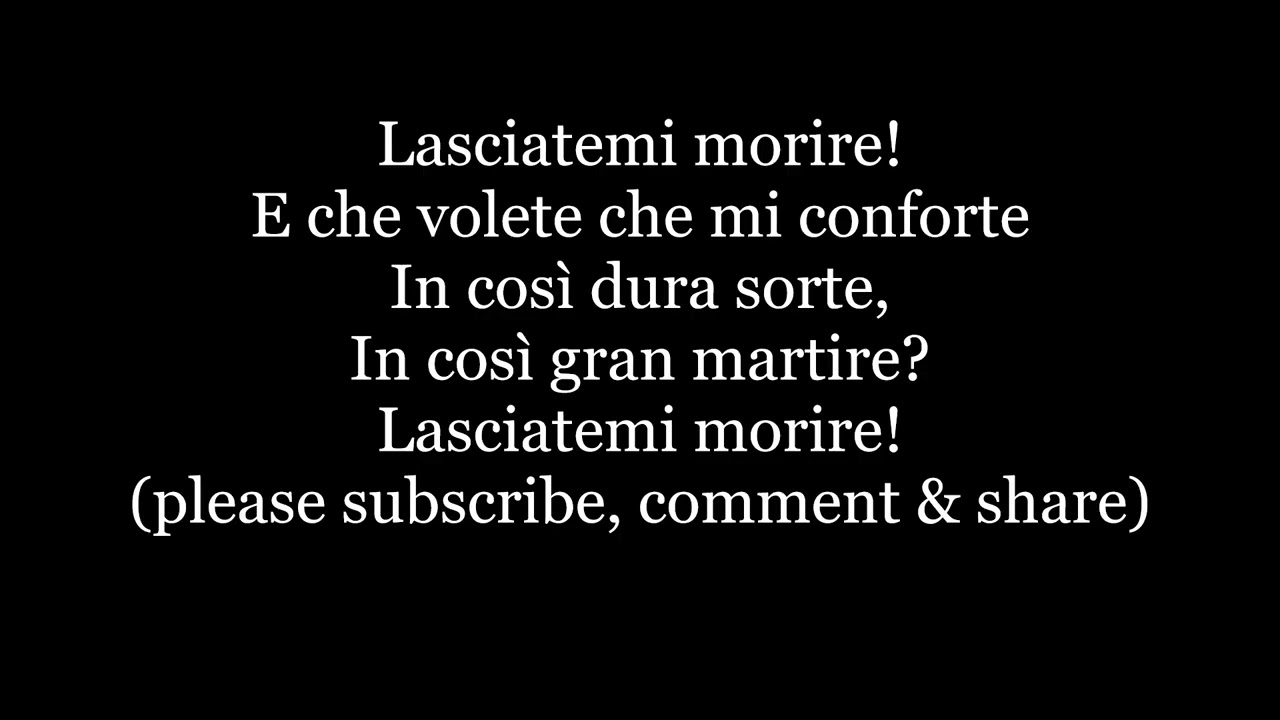 Lasciatemi morire Monteverdi Italian Opera Arianna Lyrics Words text trending sing along song music