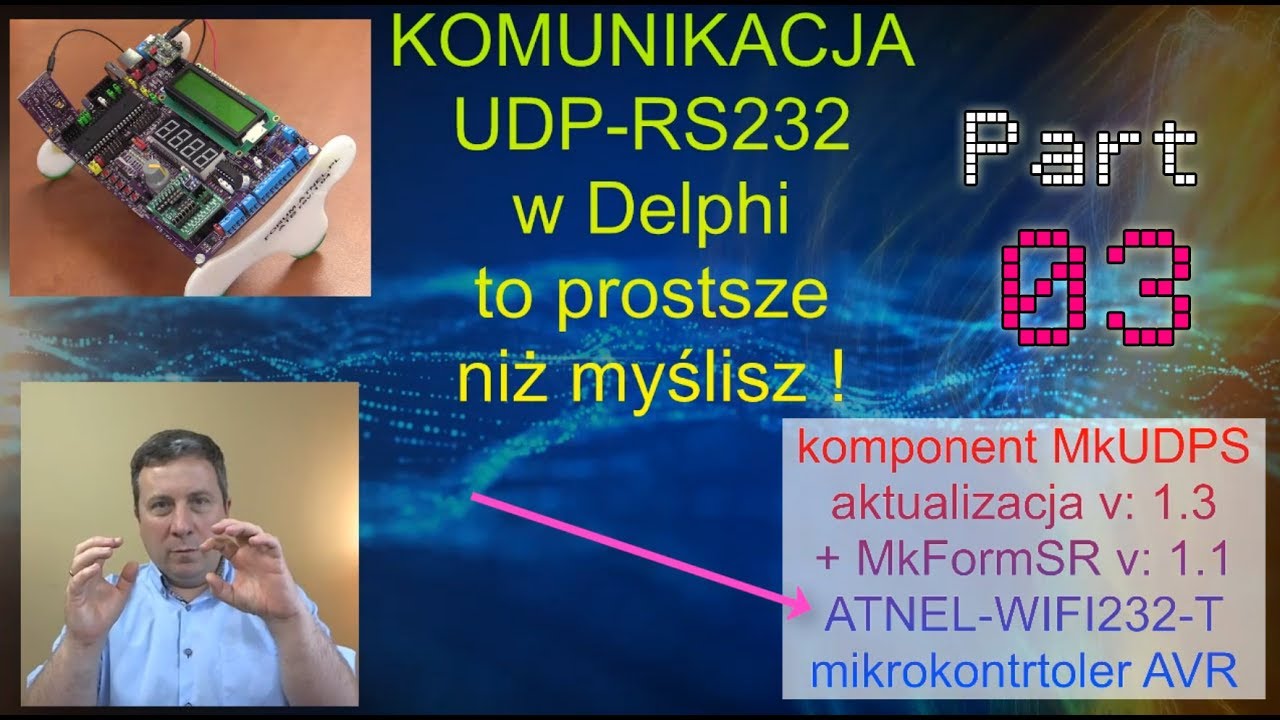 #0399 DELPHI komunikacja UDP-RS232 part 03