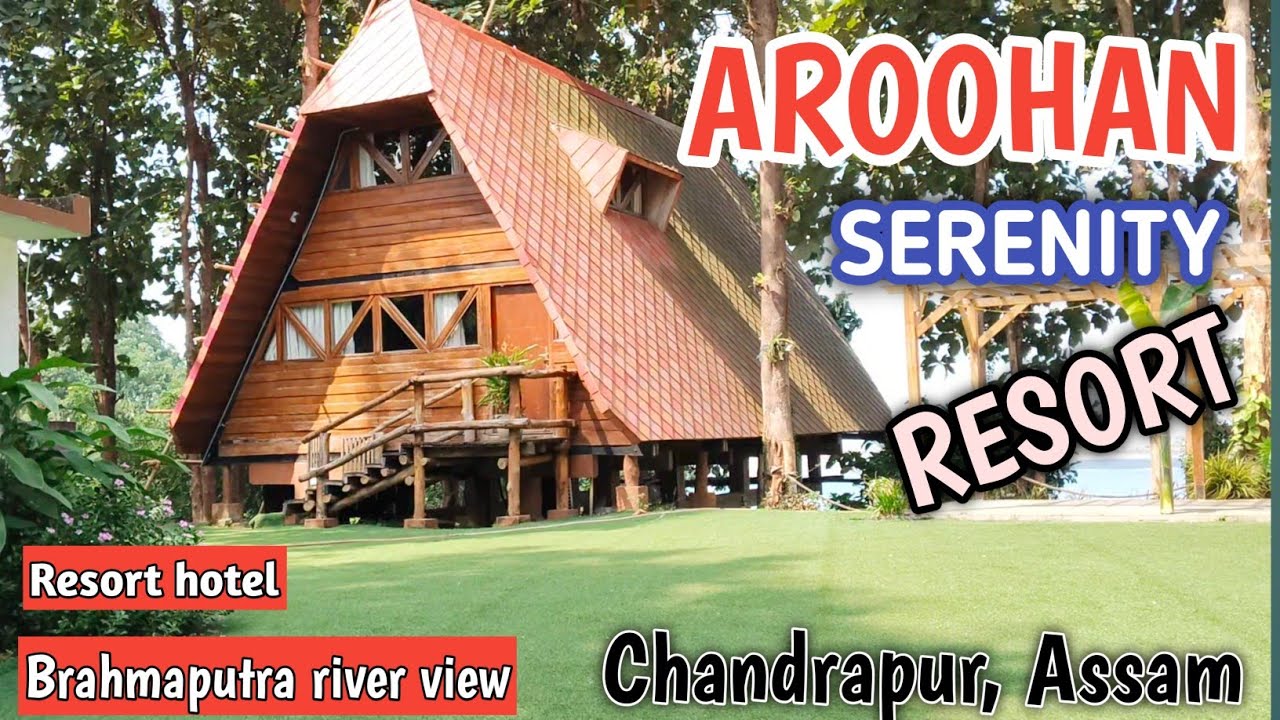 Aroohan Serenity Resort #resort hotel#brahmaputra river view#greenery#chandrapur#Guwahati#assam