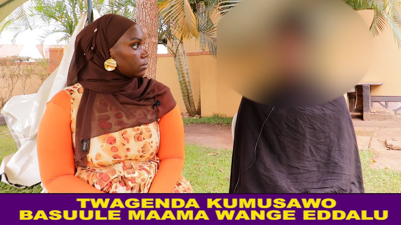 MAAMA NSONYIWA NJAGALA TAATA, KATI NKULABA  NGA MUJJA WANGE,TAATA YANFUNISA ENBUTO NGA AZIJAMU