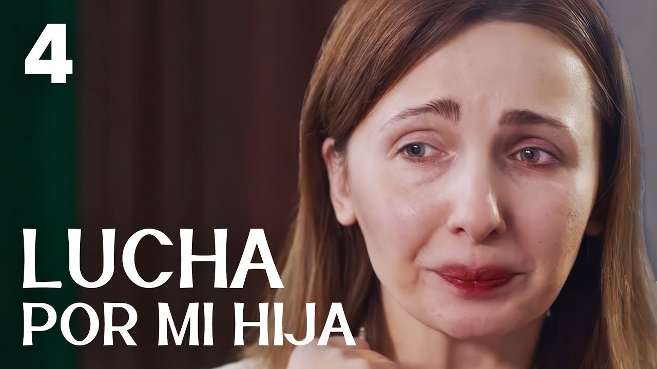 LUCHA POR MI HIJA 4 | Serie romántica en Español