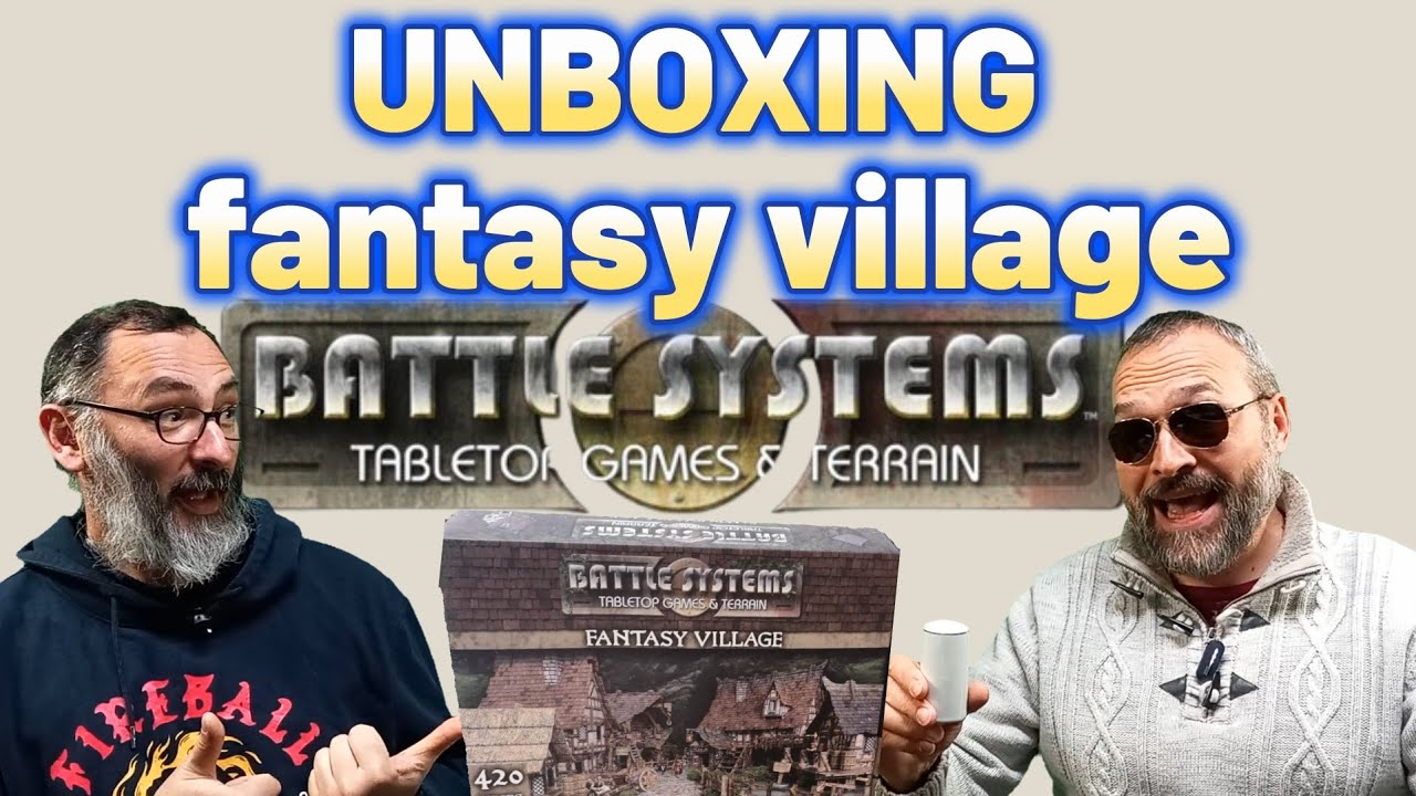 Unboxing Battle Systems : Fantasy Village