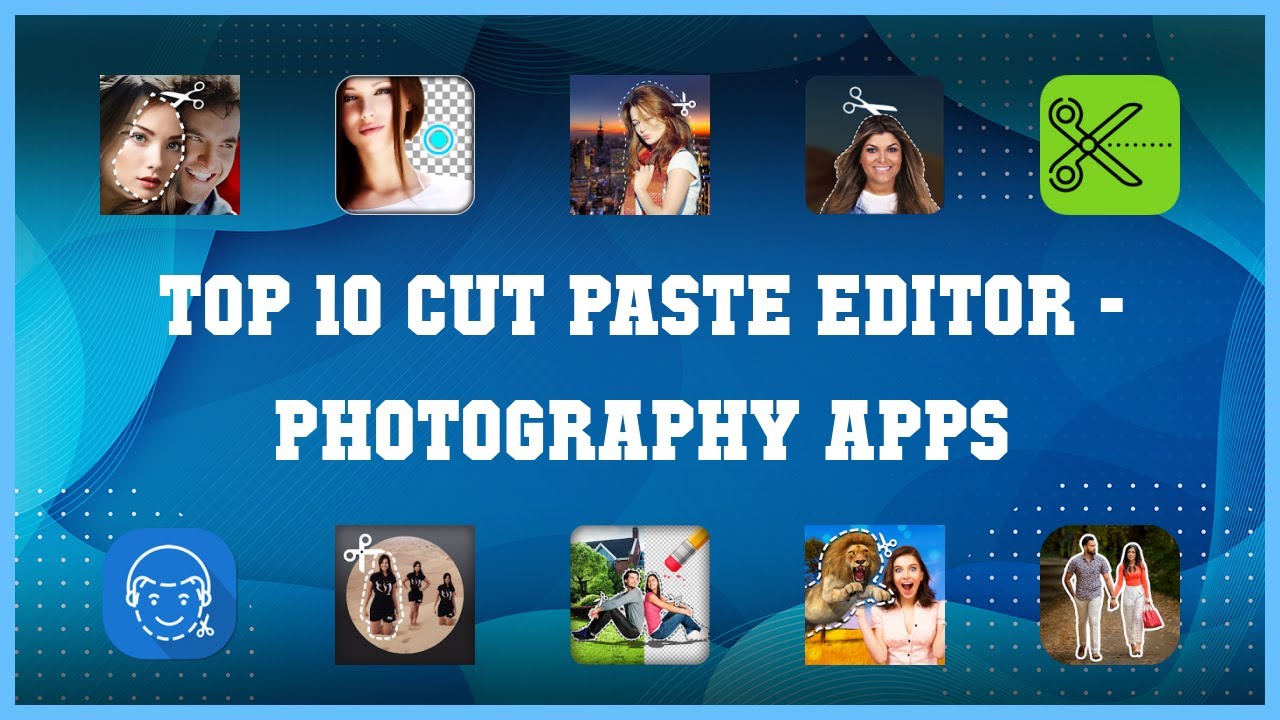 Top 10 Cut Paste Editor Android App