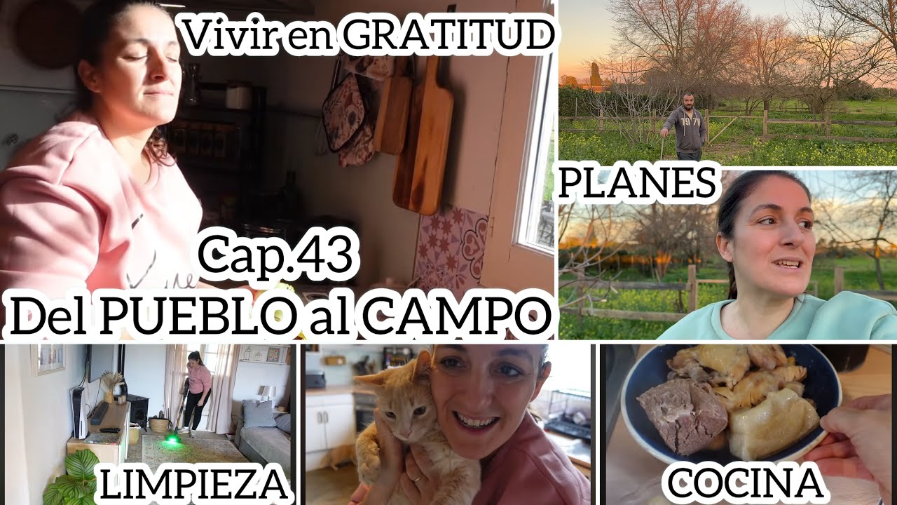 CAP.43🏡Del PUEBLO al CAMPO/🙌🏼DAR las GRACIAS/😭DESTROZO en  HUERTO/🧹TAREAS del HOGAR con ULTENIC U20