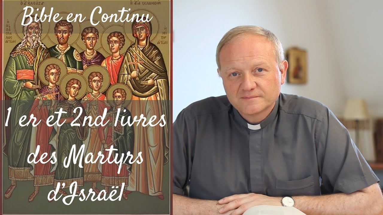 La Bible en continu - 1er et 2nd livres des Martyrs d'Israël (Maccabées)