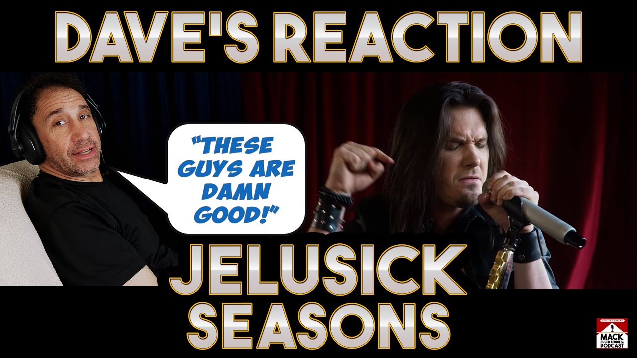Dave's Reaction: Jelusick — Seasons