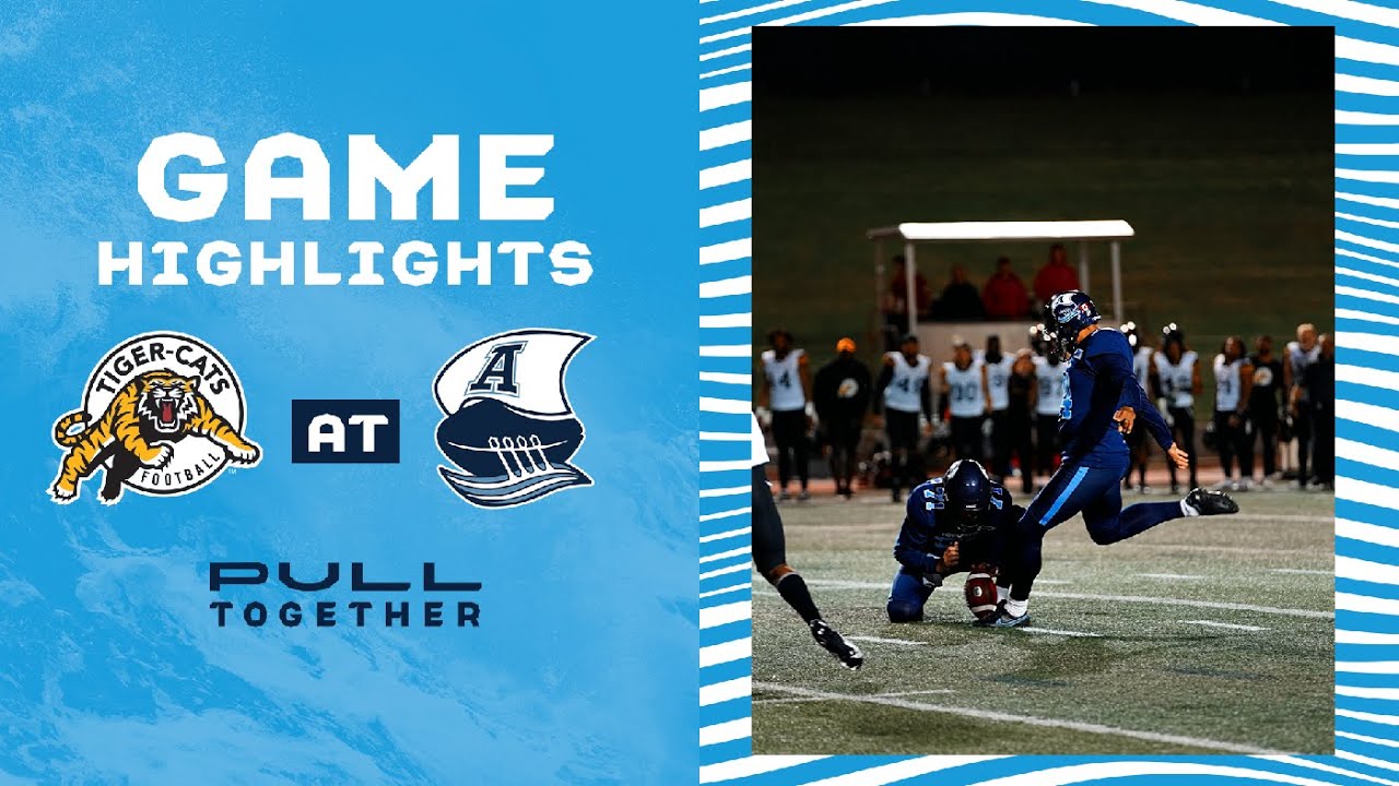 CFL Game Highlights - Toronto Argonauts vs. Hamilton Tiger-Cats – June 3, 2022