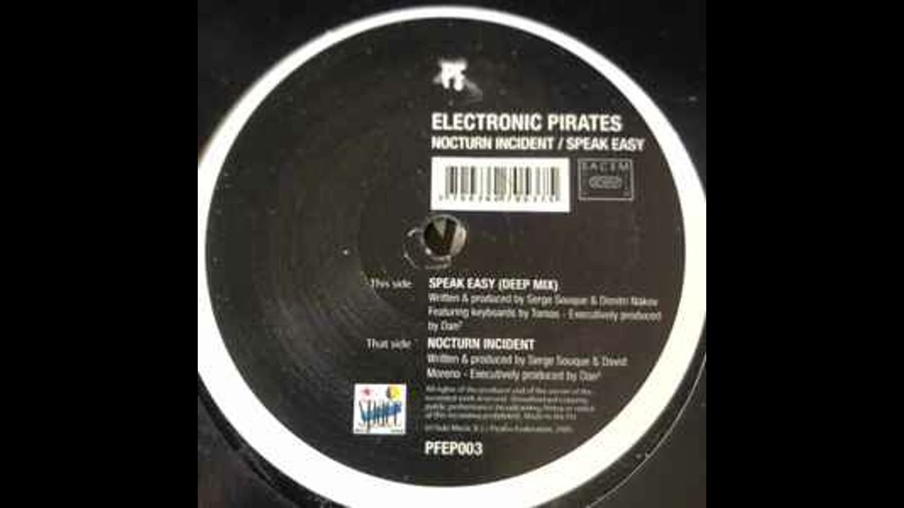 Electronic Pirates - Speak Easy (Deep Mix)