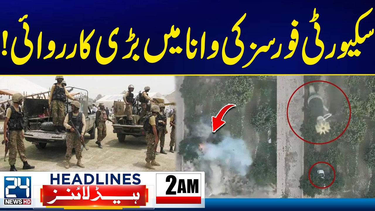 Pak Security Forces Operation in Wana | US Attacks On Iran's Again | 2am News Headlines | 24 News HD