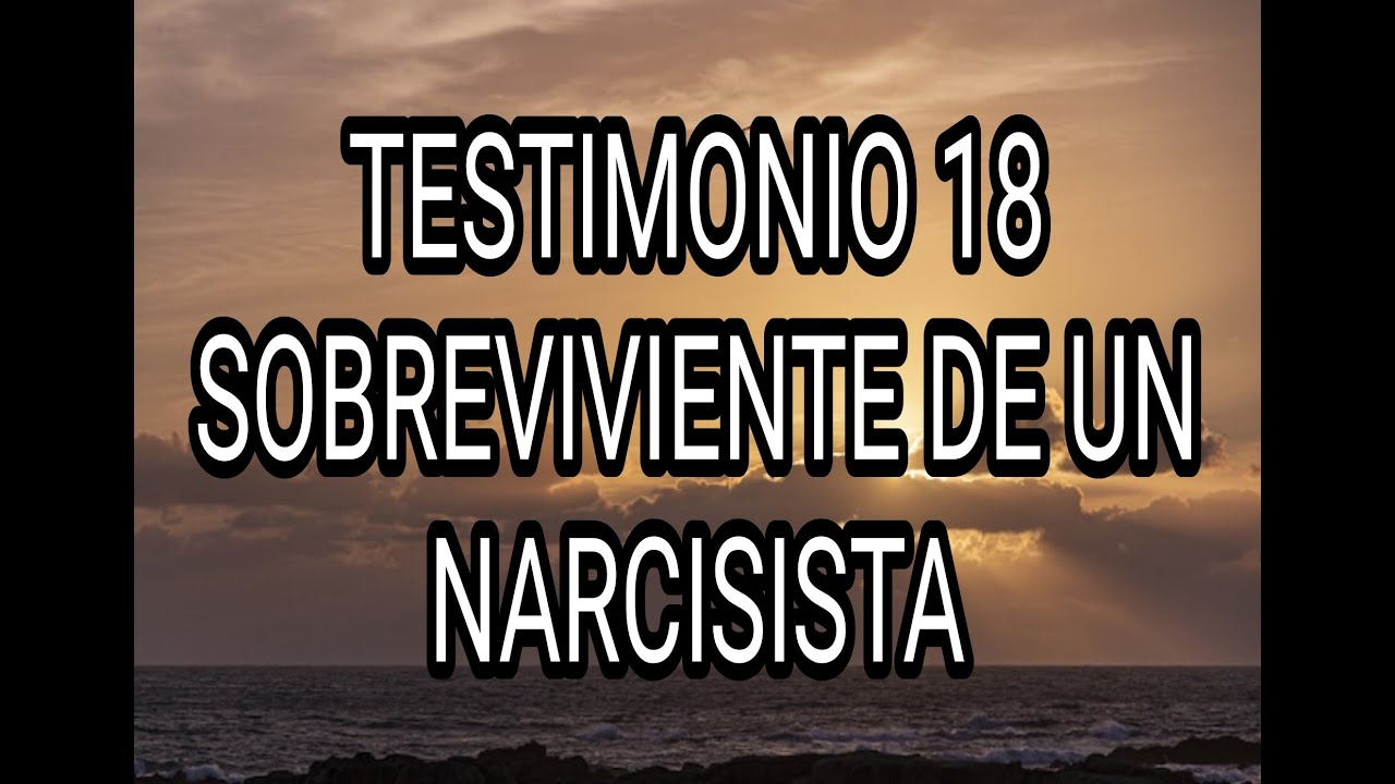 TESTIMONIO 18. SOBREVIVIENTE DE UN NARCISISTA #narcisista #abusonarcisista  #narcisismo #tpn #abuso