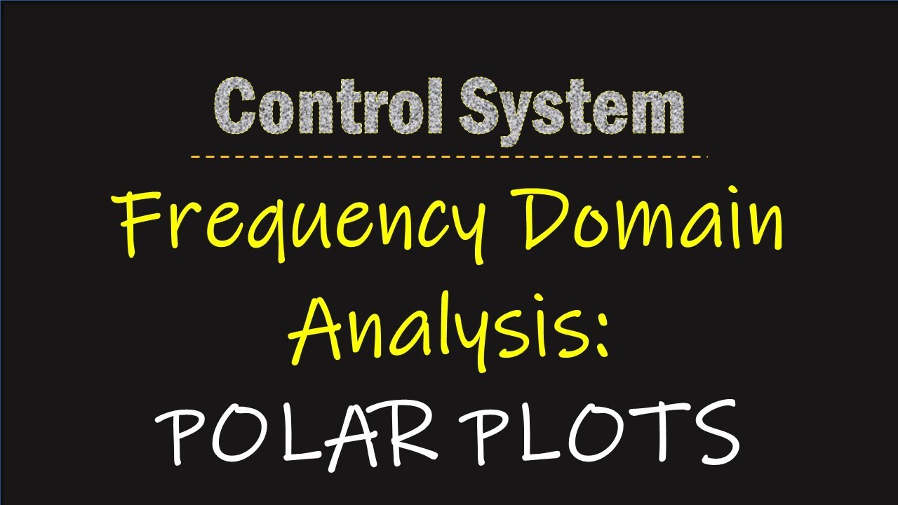 Polar Plot and Procedure to draw Polar Plot in Control Engineering (हिन्दी में)