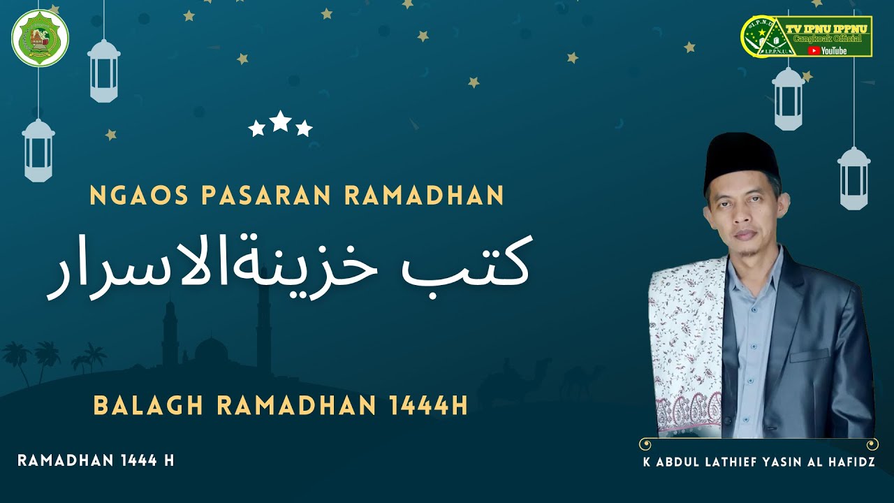 🔴BALAGH RAMDHAN NGAJI KITAB KHOZINATUL ASROR JALILATUL ADZKAR (H-1)