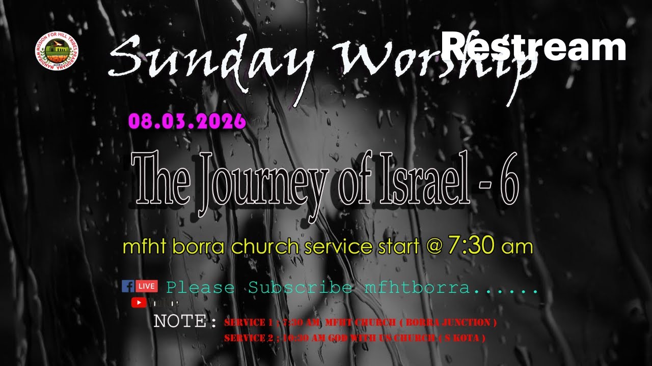 The Journey of Israel Part - 6 | Mar 08, 2026