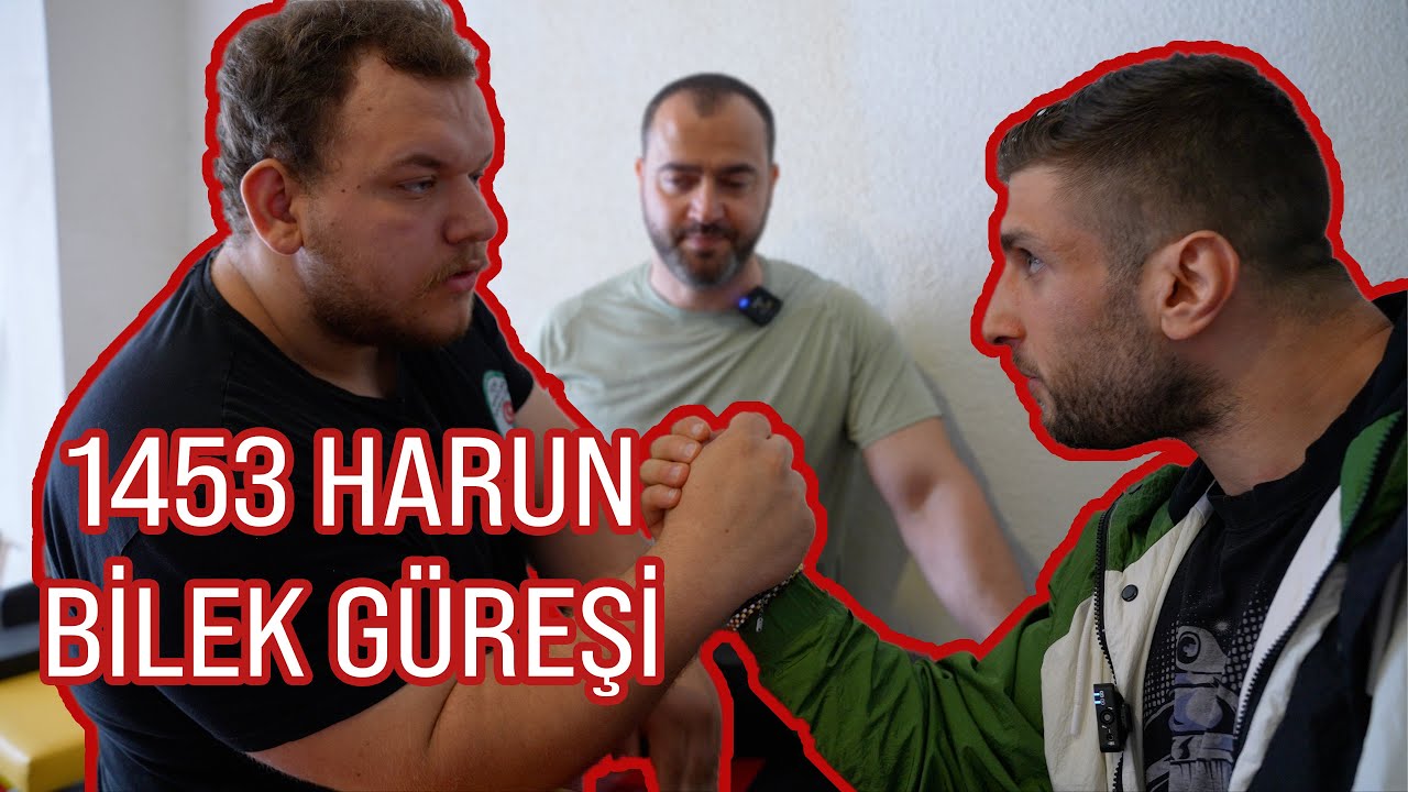 1453 HARUN // BİLEK GÜREŞİ