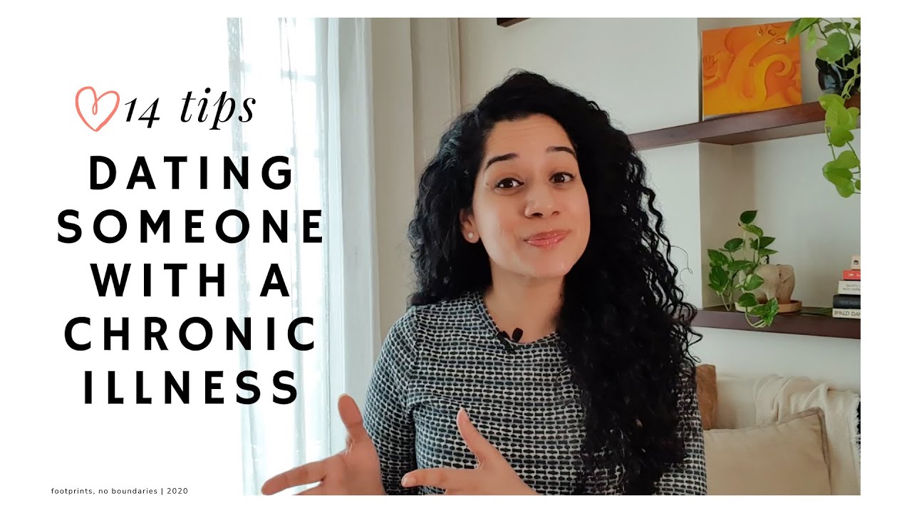 14 Tips: Dating Someone with a Chronic Illness [CC]