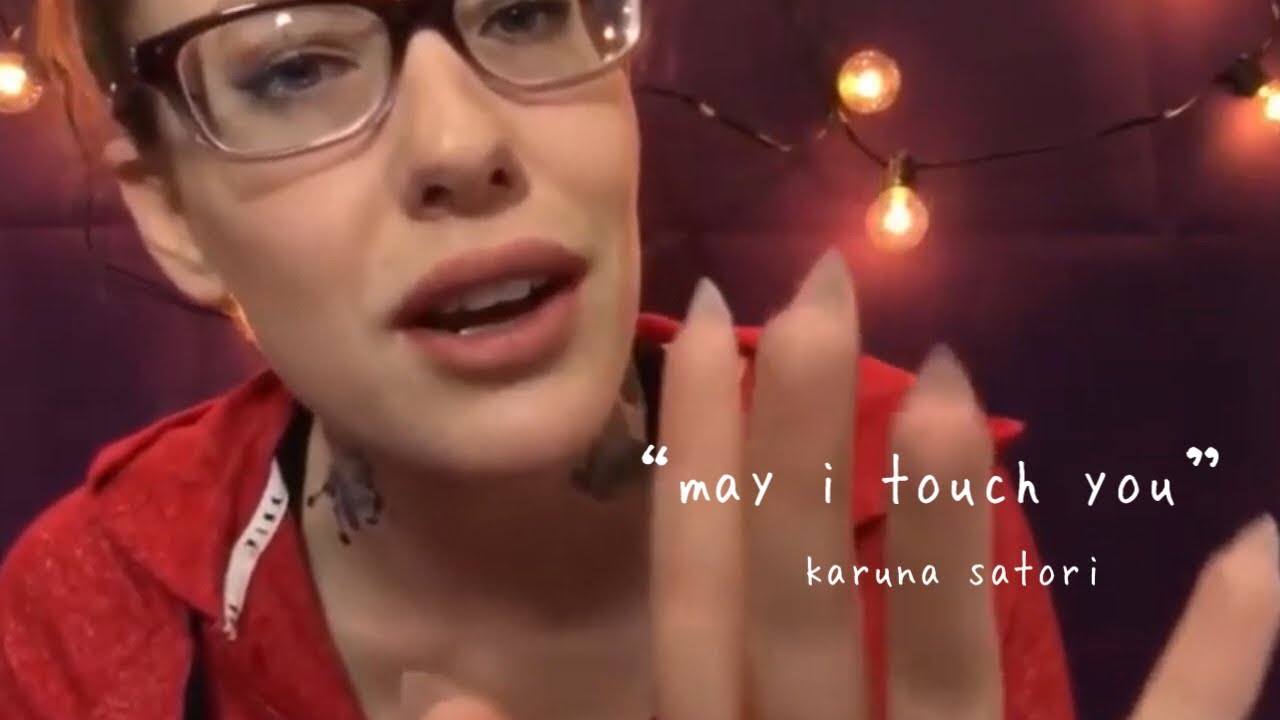 karuna satori asmr 'may i touch you' / asking for consent to touch you compilation