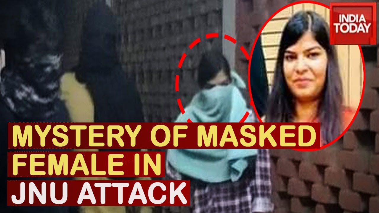 Who Was The Masked Female Attacker In JNU Mob Attack? | Watch India Today Exclusive Report