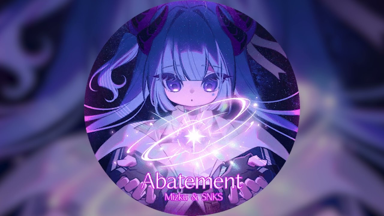 [Muse Dash] Abatement - Mizku & SNKS【Music】