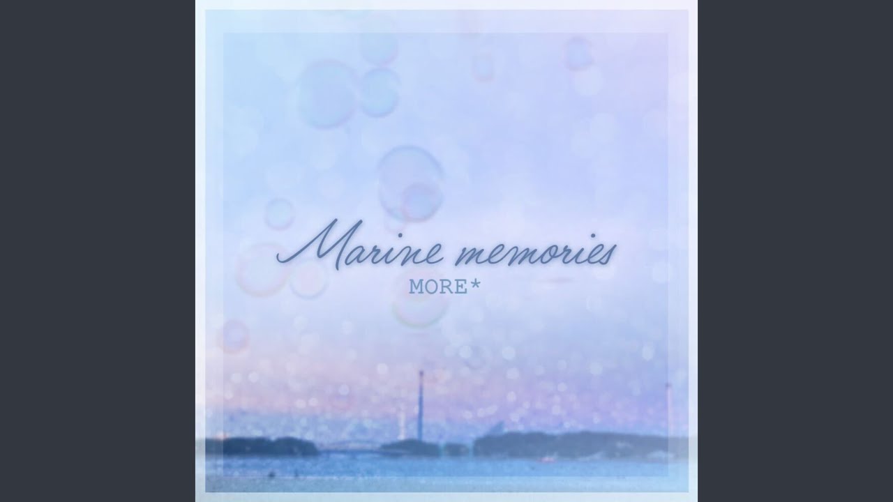Marine memories