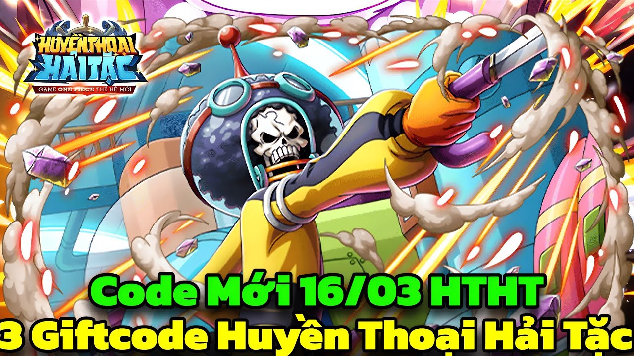 Huyền Thoại Hải Tặc - 3 Giftcode Huyền Thoại Hải Tặc & Code Mới 16/03 HTHT - Hải Tặc Đại Chiến Code