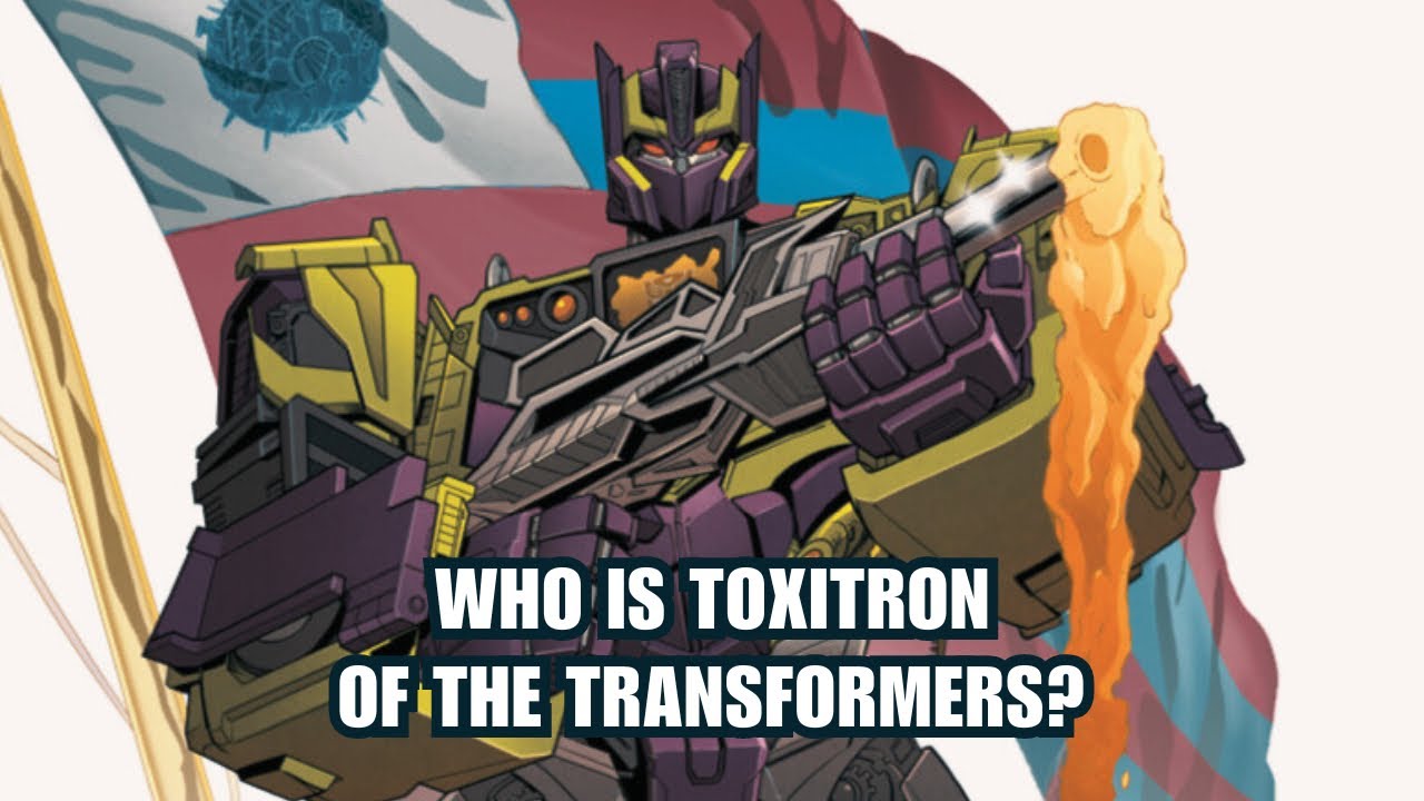Who Is Toxitron of the Transformers? Explained In Under 90 Seconds