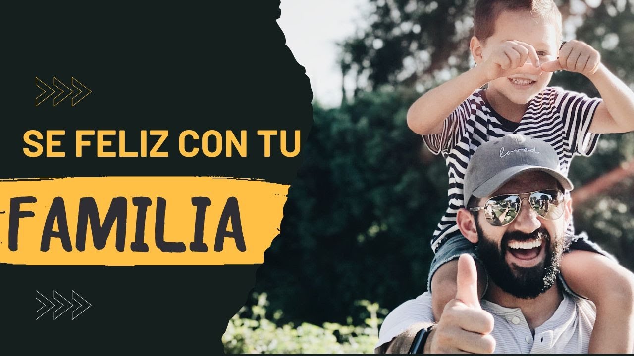 TOP 10 Consejos Para Mejorar LA RELACION FAMILIAR