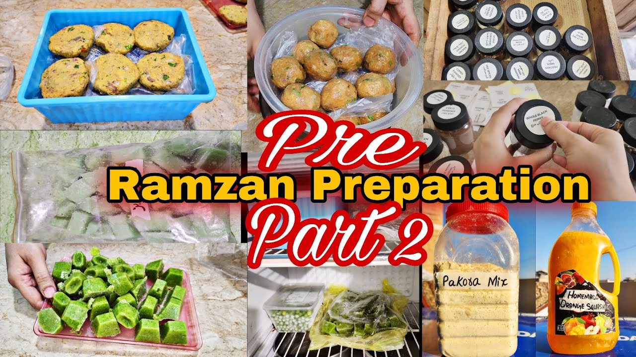 Pre Ramadan Food  Preparation 2026 🌙| Save Time In Ramzan Part 2  