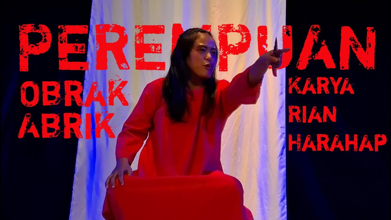 Monolog Perempuan Obrik Abrik Karya Rian Harahap