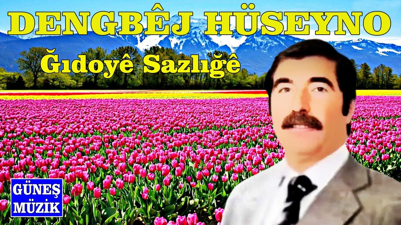 DENGBÊJ HÜSEYNO  - ĞIDOYÊ SAZLIĞÊ