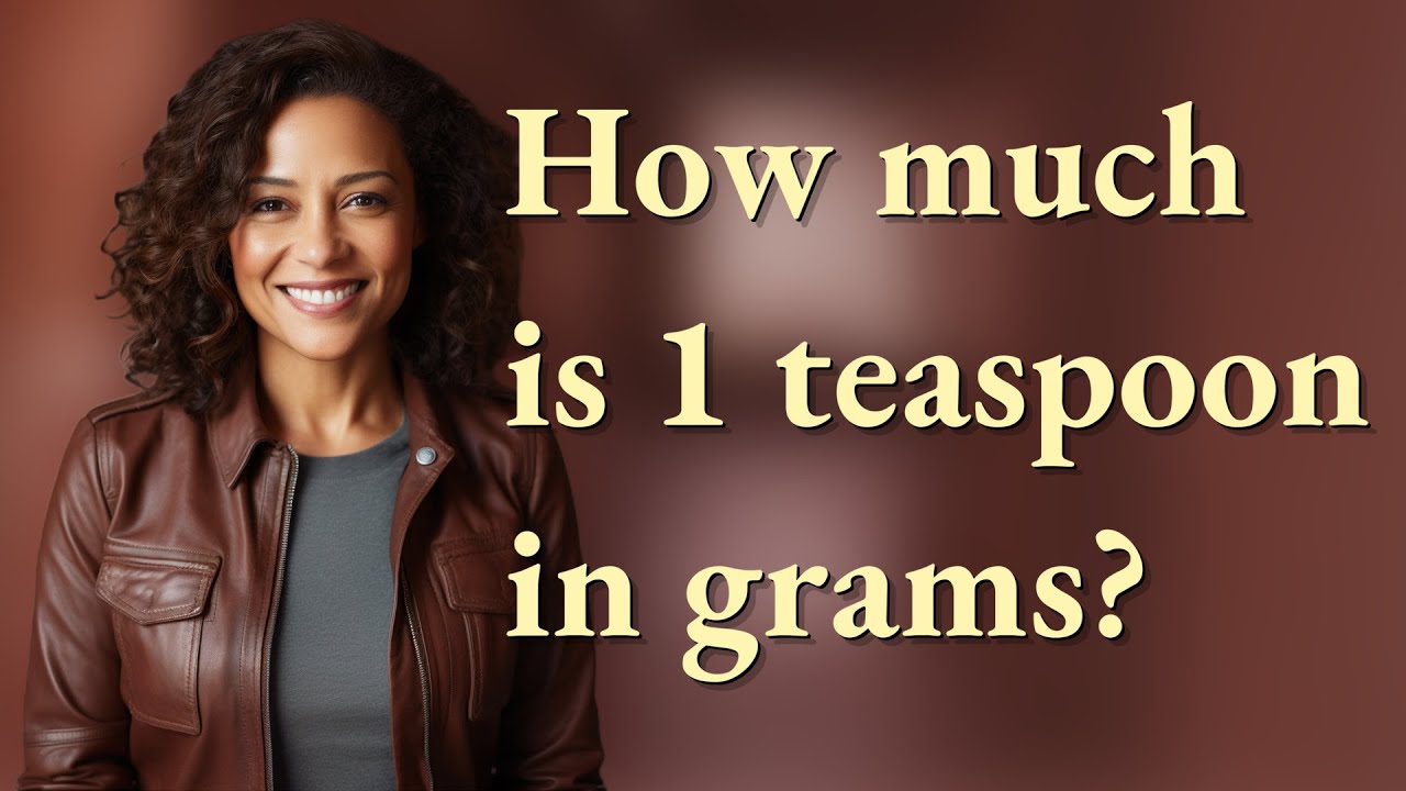 How much is 1 teaspoon in grams?