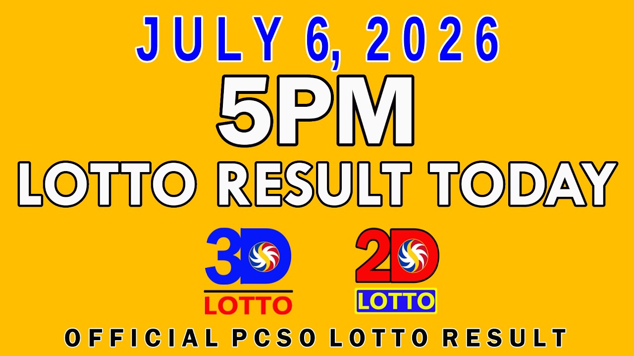 5pm Lotto Result Today July 6 2026 Swertres 3D Lotto Ez2 2D Lotto PCSO