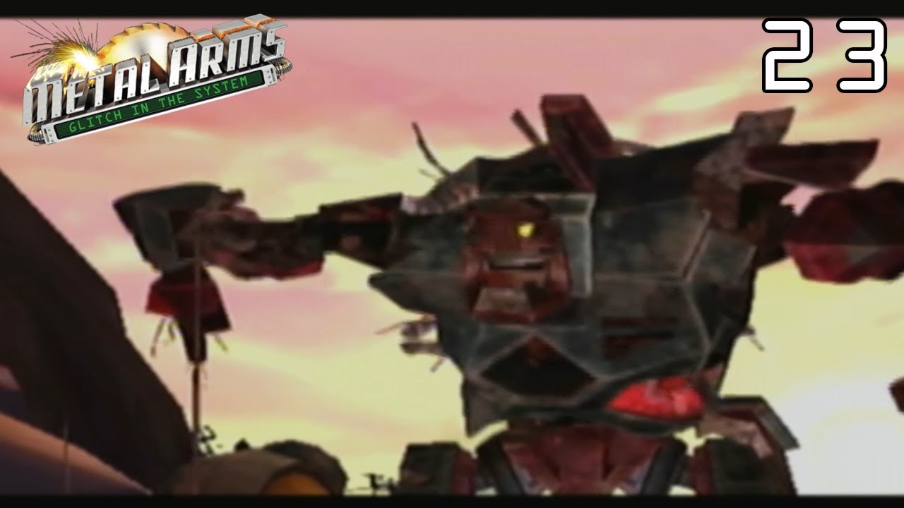 Metal Arms: Glitch in the System Part 23 (Finale) | General Corrosive