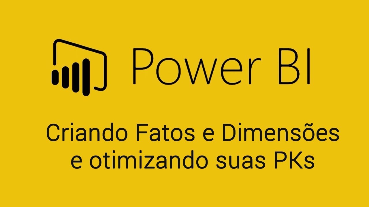 Power BI - Modelo de fatos e dimensões