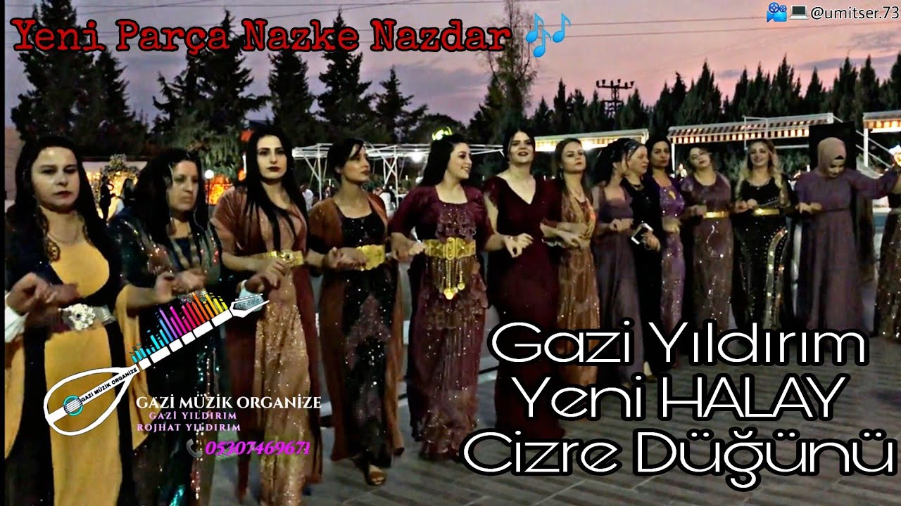 Gazi Yıldırım Yeni Halay Cizre Düğünü Orijinal Kayıt © 2020(Nazke Nazdar 🎶)Part1