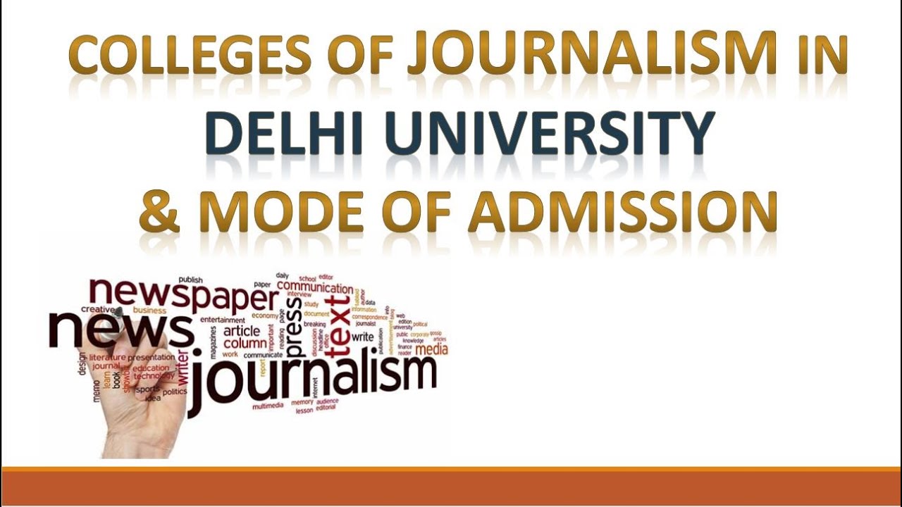 Journalism and Mass Communications Colleges in DU || Delhi University Colleges of Journalism