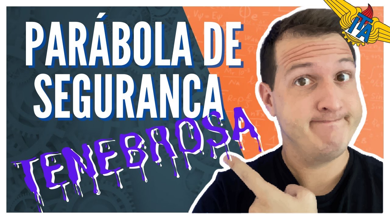 Como utilizar parábola de segurança (APLICAÇÃO TENEBROSA)