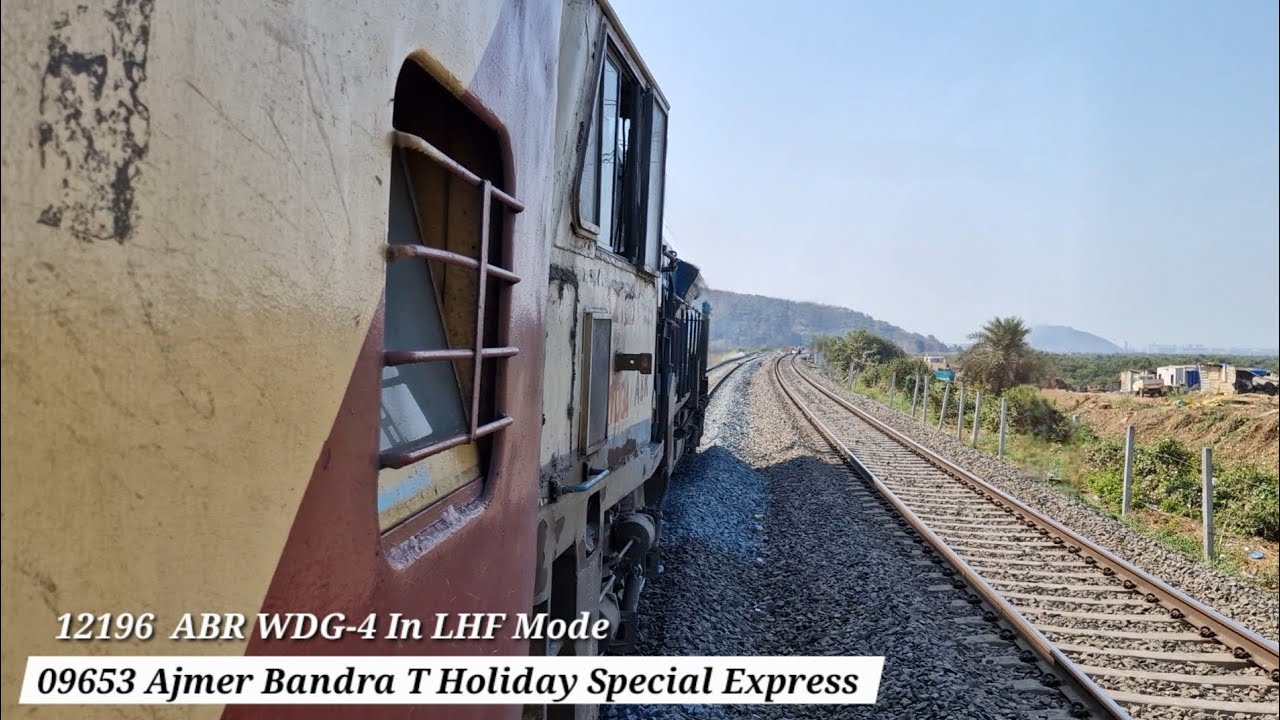 12196 ABR WDG-4 In LHF Mode Hauling 09653 Ajmer Bandra Terminus Holiday Special Express Full Journey