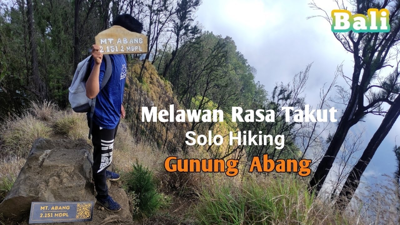Solo Hiking Gunung abang Bali 2.151 MDPL