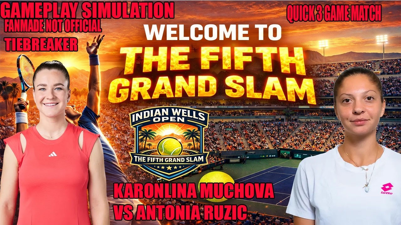 Indian Wells Open | Karolina Muchova   vs Antonia Ruzic     | [09 MAR 2026] | Gameplay Simulation