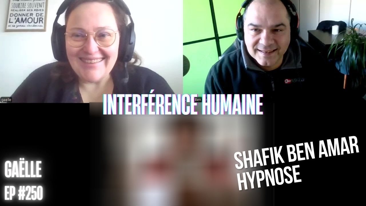250 - FR – Gaëlle – Interférence humaine - 