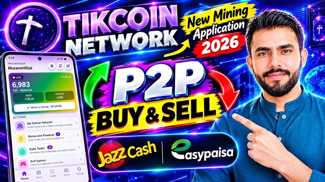 TikCoin Network New Mining App 2026 🚀 | P2P Buy & Sell Start | Complete Guide