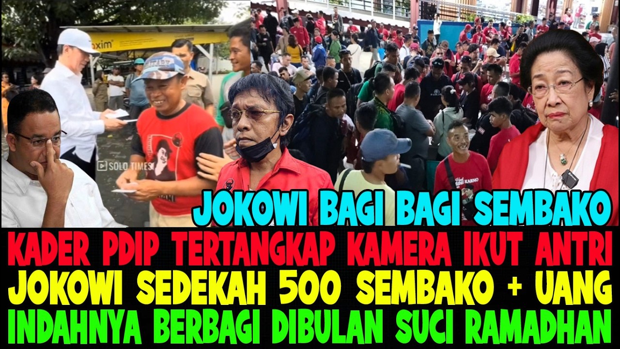 SUBHANALLOH..!! JOKOWI BAGI BAGI SEMBAKO DISERBU ANAK ABAH & PDIP 😂 INDAHNYA BERBAGI DIBULAN PUASA 😍